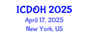 International Conference on Dental and Oral Health (ICDOH) April 17, 2025 - New York, United States