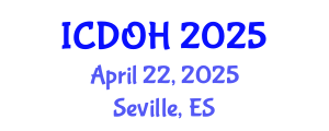 International Conference on Dental and Oral Health (ICDOH) April 22, 2025 - Seville, Spain