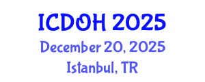 International Conference on Dental and Oral Health (ICDOH) December 20, 2025 - Istanbul, Turkey