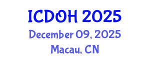 International Conference on Dental and Oral Health (ICDOH) December 09, 2025 - Macau, China