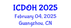 International Conference on Dental and Oral Health (ICDOH) February 04, 2025 - Guangzhou, China