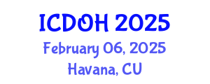 International Conference on Dental and Oral Health (ICDOH) February 06, 2025 - Havana, Cuba