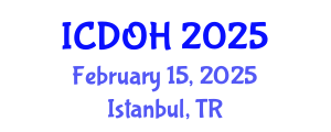 International Conference on Dental and Oral Health (ICDOH) February 15, 2025 - Istanbul, Turkey
