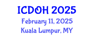 International Conference on Dental and Oral Health (ICDOH) February 11, 2025 - Kuala Lumpur, Malaysia