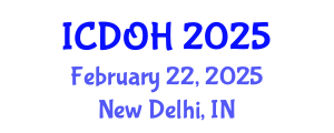 International Conference on Dental and Oral Health (ICDOH) February 22, 2025 - New Delhi, India