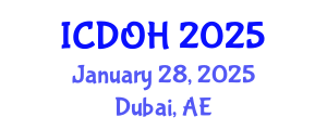 International Conference on Dental and Oral Health (ICDOH) January 28, 2025 - Dubai, United Arab Emirates