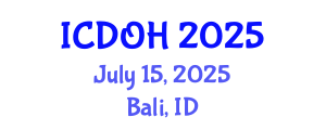 International Conference on Dental and Oral Health (ICDOH) July 15, 2025 - Bali, Indonesia