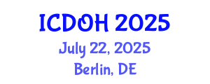 International Conference on Dental and Oral Health (ICDOH) July 22, 2025 - Berlin, Germany
