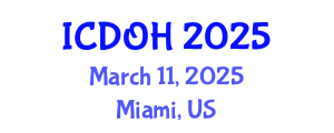 International Conference on Dental and Oral Health (ICDOH) March 11, 2025 - Miami, United States