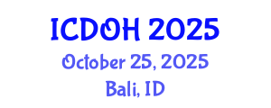 International Conference on Dental and Oral Health (ICDOH) October 25, 2025 - Bali, Indonesia