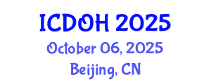 International Conference on Dental and Oral Health (ICDOH) October 06, 2025 - Beijing, China