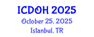 International Conference on Dental and Oral Health (ICDOH) October 25, 2025 - Istanbul, Turkey