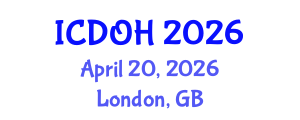 International Conference on Dental and Oral Health (ICDOH) April 20, 2026 - London, United Kingdom International Conference on Dental and Oral Health (ICDOH) April 20, 2026 - London, United Kingdom