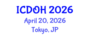 International Conference on Dental and Oral Health (ICDOH) April 20, 2026 - Tokyo, Japan International Conference on Dental and Oral Health (ICDOH) April 20, 2026 - Tokyo, Japan