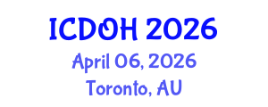 International Conference on Dental and Oral Health (ICDOH) April 06, 2026 - Toronto, Australia International Conference on Dental and Oral Health (ICDOH) April 06, 2026 - Toronto, Australia