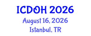 International Conference on Dental and Oral Health (ICDOH) August 16, 2026 - Istanbul, Turkey