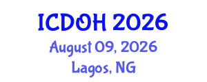 International Conference on Dental and Oral Health (ICDOH) August 09, 2026 - Lagos, Nigeria International Conference on Dental and Oral Health (ICDOH) August 09, 2026 - Lagos, Nigeria