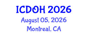 International Conference on Dental and Oral Health (ICDOH) August 05, 2026 - Montreal, Canada International Conference on Dental and Oral Health (ICDOH) August 05, 2026 - Montreal, Canada