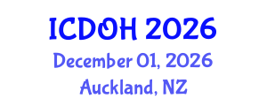 International Conference on Dental and Oral Health (ICDOH) December 01, 2026 - Auckland, New Zealand International Conference on Dental and Oral Health (ICDOH) December 01, 2026 - Auckland, New Zealand