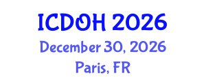 International Conference on Dental and Oral Health (ICDOH) December 30, 2026 - Paris, France