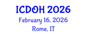 International Conference on Dental and Oral Health (ICDOH) February 16, 2026 - Rome, Italy International Conference on Dental and Oral Health (ICDOH) February 16, 2026 - Rome, Italy
