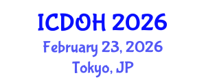 International Conference on Dental and Oral Health (ICDOH) February 23, 2026 - Tokyo, Japan International Conference on Dental and Oral Health (ICDOH) February 23, 2026 - Tokyo, Japan
