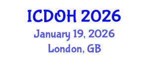 International Conference on Dental and Oral Health (ICDOH) January 19, 2026 - London, United Kingdom International Conference on Dental and Oral Health (ICDOH) January 19, 2026 - London, United Kingdom