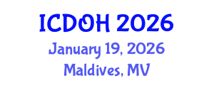 International Conference on Dental and Oral Health (ICDOH) January 19, 2026 - Maldives, Maldives International Conference on Dental and Oral Health (ICDOH) January 19, 2026 - Maldives, Maldives