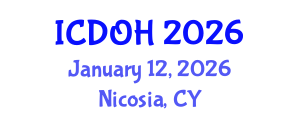 International Conference on Dental and Oral Health (ICDOH) January 12, 2026 - Nicosia, Cyprus International Conference on Dental and Oral Health (ICDOH) January 12, 2026 - Nicosia, Cyprus