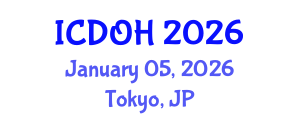 International Conference on Dental and Oral Health (ICDOH) January 05, 2026 - Tokyo, Japan International Conference on Dental and Oral Health (ICDOH) January 05, 2026 - Tokyo, Japan