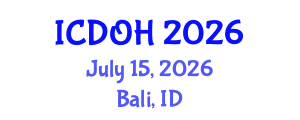 International Conference on Dental and Oral Health (ICDOH) July 15, 2026 - Bali, Indonesia International Conference on Dental and Oral Health (ICDOH) July 15, 2026 - Bali, Indonesia