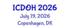 International Conference on Dental and Oral Health (ICDOH) July 19, 2026 - Copenhagen, Denmark International Conference on Dental and Oral Health (ICDOH) July 19, 2026 - Copenhagen, Denmark