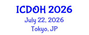 International Conference on Dental and Oral Health (ICDOH) July 22, 2026 - Tokyo, Japan International Conference on Dental and Oral Health (ICDOH) July 22, 2026 - Tokyo, Japan