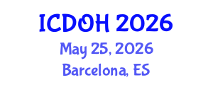 International Conference on Dental and Oral Health (ICDOH) May 25, 2026 - Barcelona, Spain International Conference on Dental and Oral Health (ICDOH) May 25, 2026 - Barcelona, Spain