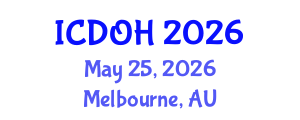 International Conference on Dental and Oral Health (ICDOH) May 25, 2026 - Melbourne, Australia International Conference on Dental and Oral Health (ICDOH) May 25, 2026 - Melbourne, Australia