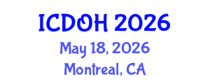 International Conference on Dental and Oral Health (ICDOH) May 18, 2026 - Montreal, Canada International Conference on Dental and Oral Health (ICDOH) May 18, 2026 - Montreal, Canada
