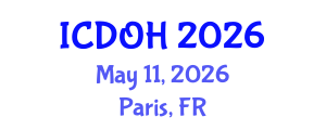 International Conference on Dental and Oral Health (ICDOH) May 11, 2026 - Paris, France International Conference on Dental and Oral Health (ICDOH) May 11, 2026 - Paris, France