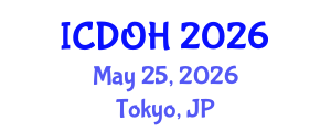 International Conference on Dental and Oral Health (ICDOH) May 25, 2026 - Tokyo, Japan International Conference on Dental and Oral Health (ICDOH) May 25, 2026 - Tokyo, Japan