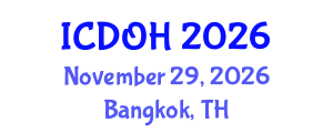 International Conference on Dental and Oral Health (ICDOH) November 29, 2026 - Bangkok, Thailand International Conference on Dental and Oral Health (ICDOH) November 29, 2026 - Bangkok, Thailand