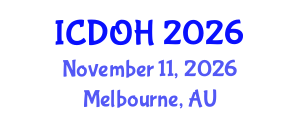 International Conference on Dental and Oral Health (ICDOH) November 11, 2026 - Melbourne, Australia International Conference on Dental and Oral Health (ICDOH) November 11, 2026 - Melbourne, Australia