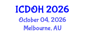 International Conference on Dental and Oral Health (ICDOH) October 04, 2026 - Melbourne, Australia International Conference on Dental and Oral Health (ICDOH) October 04, 2026 - Melbourne, Australia