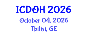 International Conference on Dental and Oral Health (ICDOH) October 04, 2026 - Tbilisi, Georgia International Conference on Dental and Oral Health (ICDOH) October 04, 2026 - Tbilisi, Georgia