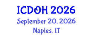 International Conference on Dental and Oral Health (ICDOH) September 20, 2026 - Naples, Italy International Conference on Dental and Oral Health (ICDOH) September 20, 2026 - Naples, Italy