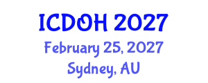 International Conference on Dental and Oral Health (ICDOH) February 25, 2027 - Sydney, Australia International Conference on Dental and Oral Health (ICDOH) February 25, 2027 - Sydney, Australia