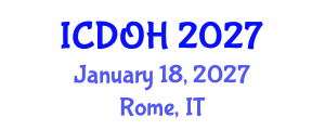 International Conference on Dental and Oral Health (ICDOH) January 18, 2027 - Rome, Italy International Conference on Dental and Oral Health (ICDOH) January 18, 2027 - Rome, Italy