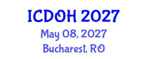 International Conference on Dental and Oral Health (ICDOH) May 08, 2027 - Bucharest, Romania International Conference on Dental and Oral Health (ICDOH) May 08, 2027 - Bucharest, Romania