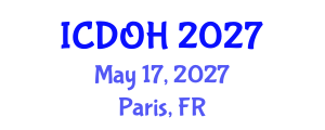 International Conference on Dental and Oral Health (ICDOH) May 17, 2027 - Paris, France International Conference on Dental and Oral Health (ICDOH) May 17, 2027 - Paris, France