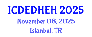 International Conference on Dental Ethics, Dental Health Education and Hygiene (ICDEDHEH) November 08, 2025 - Istanbul, Turkey