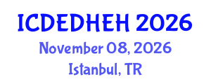 International Conference on Dental Ethics, Dental Health Education and Hygiene (ICDEDHEH) November 08, 2026 - Istanbul, Turkey