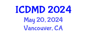 International Conference on Dental Medicine and Dentistry (ICDMD) May 20, 2024 - Vancouver, Canada